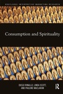 Cover: Consumption and Spirituality - Routledge