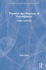 Cover: Theories and Practices of Development - Routledge