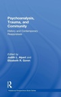 Cover: Psychoanalysis, Trauma, and Community - Routledge