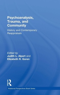 Enlarge image Cover: Psychoanalysis, Trauma, and Community - Routledge