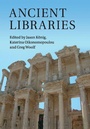 Cover: Ancient Libraries - Cambridge University Press
