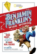 Cover: Benjamin Franklin's Wise Words - National Geographic Kids