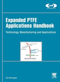 Enlarge image Cover: Expanded PTFE Applications Handbook - William Andrew Publishing