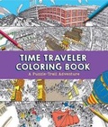 Cover: Time Traveler Coloring Book - Sterling Children's Books