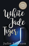 Cover: White Jade Tiger - Dundurn Group Ltd