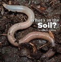 Cover: What's in the Soil? - Raintree