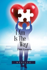 Enlarge image Cover: I Am Is the Way - Trafford Publishing