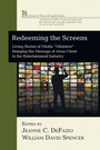 Cover: Redeeming the Screens - Wipf & Stock Publishers