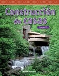 Cover: Contruccion de casas (Building Houses) - Teacher Created Materials, Inc