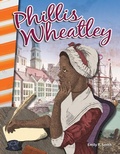 Cover: Phillis Wheatley - Teacher Created Materials, Inc