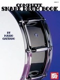 Cover: Complete Snare Drum Book - Mel Bay Publications,U.S.