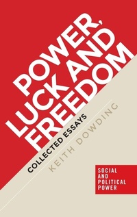 Enlarge image Cover: Power, Luck and Freedom - Manchester University Press
