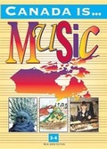 Cover: Canada Is . . . Music, Grade 3-4 (2000 Edition) - Warner Bros. Publications Inc.,U.S.