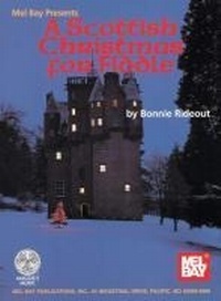 Enlarge image Cover: Scottish Christmas For Fiddle, A - Mel Bay Publications,U.S.