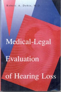 Abbildung von: Medical-Legal Evaluation of Hearing Loss - Singular Publishing Group Inc.