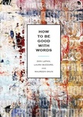 Cover: How to be Good With Words - Broadview Press Ltd