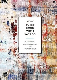 Enlarge image Cover: How to be Good With Words - Broadview Press Ltd