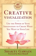 Cover: Creative Visualization 4oth Anniversary Edition - New World Library