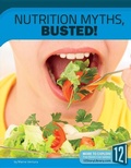 Cover: Nutrition Myths, Busted! - 12-Story Library