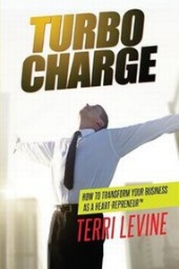 Enlarge image Cover: Turbocharge How To Transform Your Business As A Heartrepreneur (R) - Motivational Press, Incorporated
