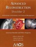 Cover: Advanced Reconstruction: Shoulder 2 - American Academy of Orthopaedic Surgeons