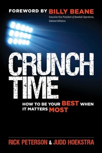 Enlarge image Cover: Crunch Time: How to Be Your Best When It Matters Most - Berrett-Koehler