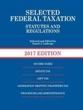 Cover: Selected Federal Taxation Statutes and Regulations, 2017 with Motro Tax Map - LEG Inc. (dba West Academic Publishing