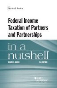 Enlarge image Cover: Federal Income Taxation of Partners and Partnerships in a Nutshell - LEG Inc. (dba West Academic Publishing