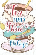 Cover: Tea Times 3 - BLACK OPAL BOOKS