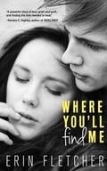 Cover: Where You'll Find Me - Entangled Publishing