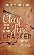 Cover: Clay Jar, Cracked - Morgan James Faith