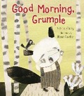 Cover: Good Morning, Grumple - Pajama Press