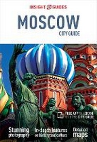 Enlarge image Cover: Insight Guides City Guide Moscow (Travel Guide with Free eBook) - Insight Guides