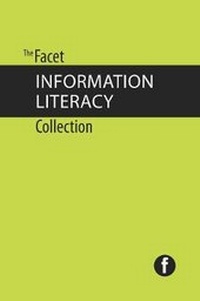 Enlarge image Cover: The Facet Information Literacy Collection - Facet Publishing
