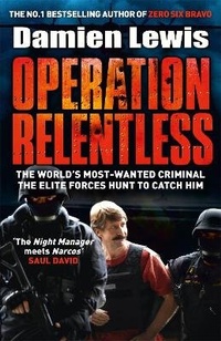 Enlarge image Cover: Operation Relentless - Quercus Publishing