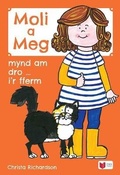 Cover: Cyfres Moli a Meg: Mynd am Dro gyda Moli a Meg i'r Fferm - CAA Cymru