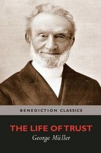 Enlarge image Cover: The Life of Trust - Benediction Classics