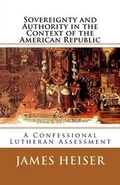 Cover: Sovereignty and Authority in the Context of the American Republic - Repristination Press