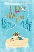 Cover: I Don't Have Time - Exisle Publishing