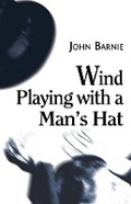 Cover: Wind Playing with a Man's Hat - Cinnamon Press