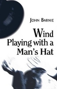 Enlarge image Cover: Wind Playing with a Man's Hat - Cinnamon Press
