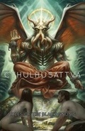 Cover: Cthulhusattva - Martian Migraine Press
