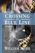 Cover: Crossing The Blue Line - Southern Yellow Pine (Syp) Publishing LLC