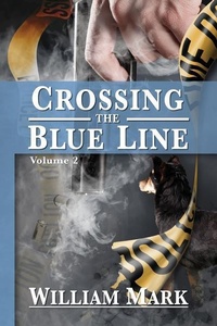 Enlarge image Cover: Crossing The Blue Line - Southern Yellow Pine (Syp) Publishing LLC