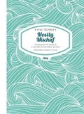 Cover: Mostly Mischief Paperback - Tilman
