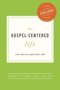 Cover: The Gospel-Centered Life - New Growth Press