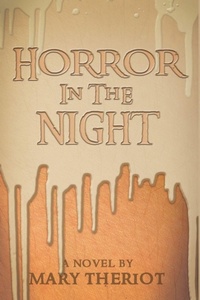 Enlarge image Cover: Horror in the Night - Mary Reason Theriot