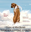 Cover: Como el Rhodesian Ridgeback consiguio su cresta - Revodana Publishing