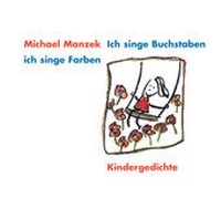 Abbildung von: Ich singe Buchstaben, ich singe Farben - LAESER edition