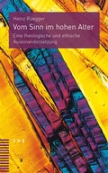 Cover: Vom Sinn im hohen Alter - Theologischer Verlag Z&uuml;rich